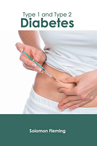 Type 1 and Type 2 Diabetes [Hardcover]