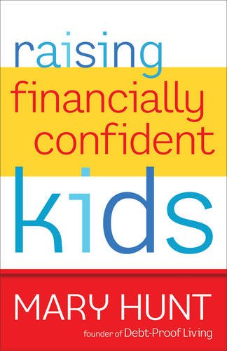 Raising Financially Confident Kids [Paperback]