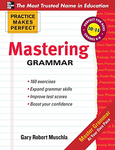 Practice Makes Perfect Mastering Grammar [Paperback]