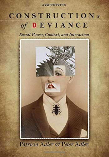 Constructions of Deviance: Social Power, Context, and Interaction [Paperback]