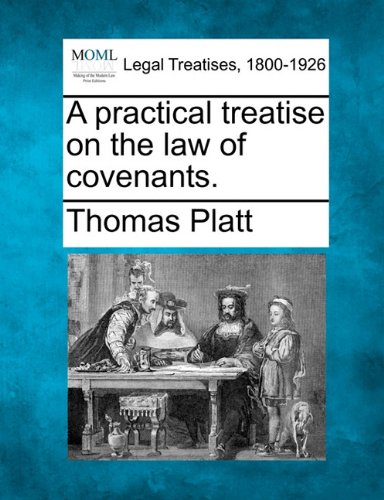 practical treatise on the la of Covenants [Paperback]