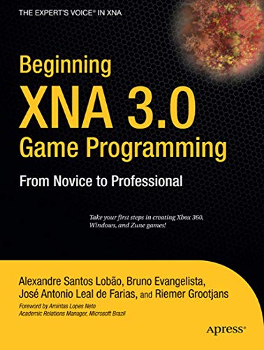 Beginning XNA 3.0 Game Programming: From Novice to Professional [Paperback]