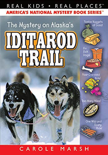 The Mystery On Alaska's Iditarod Trail (real Kids, Real Places) [Paperback]