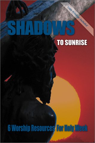 Shados To Sunrise [Paperback]