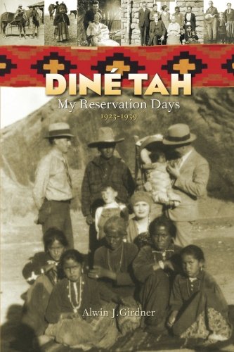 Dine Tah My Reservation Days 1923-1939 [Paperback]