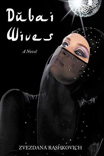 Dubai Wives A Novel [Paperback]