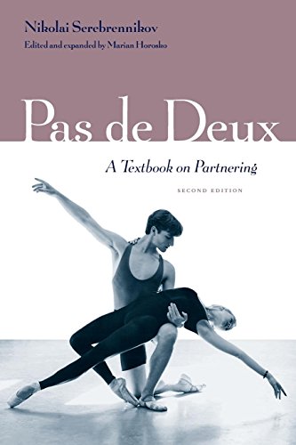 Pas De Deux A Textbook On Partnering [Paperback]