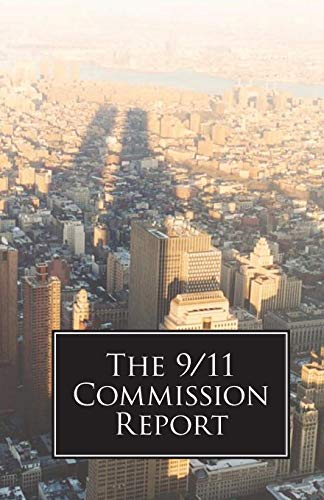 The 9/11 Commission Report [Paperback]