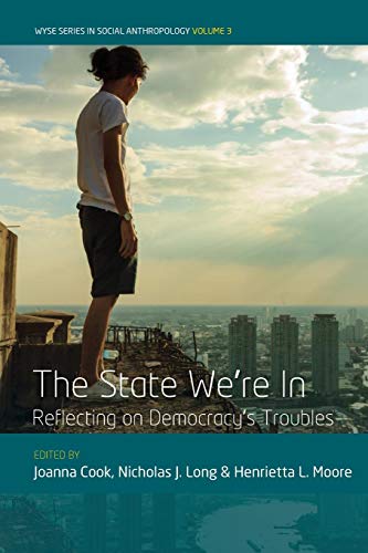 The State We're In Reflecting on Democracy's Troubles [Paperback]