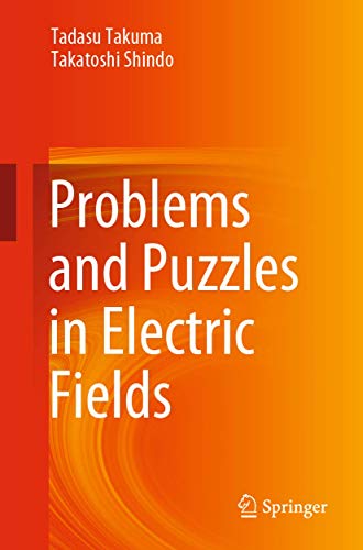 Problems and Puzzles in Electric Fields [Paperback]