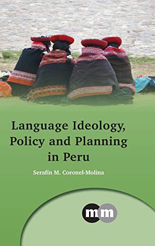 Language Ideology, Policy and Planning in Peru [Hardcover]