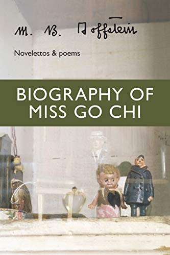 Biography of Miss Go Chi Novelettos & Poems [Paperback]