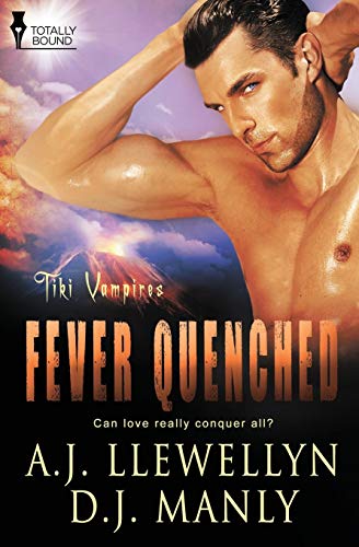 Fever Quenched (tiki Vampires) (volume 3) [Paperback]