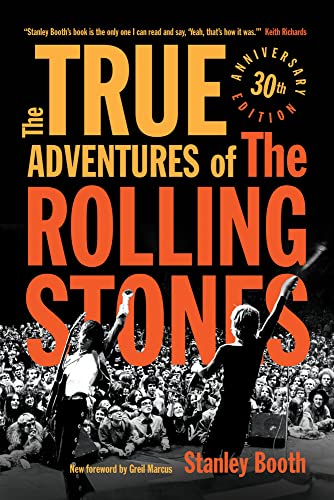 The True Adventures of the Rolling Stones [Paperback]