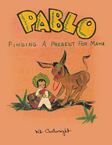 Pablo Finding A Present For Mama [Paperback]