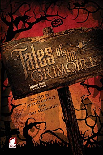 Tales Of The Grimoire - Book One [Paperback]