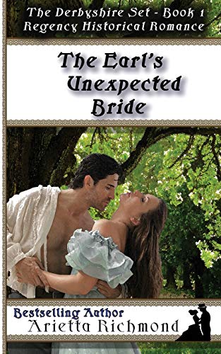 The Earl's Unexpected Bride Regency Historical Romance (the Derbyshire Set) [Paperback]