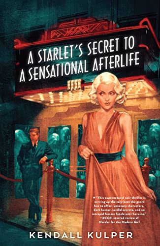 A Starlet's Secret to a Sensational Afterlife [Hardcover]