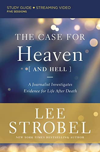 The Case for Heaven (and Hell) Bible Study Guide plus Streaming Video: A Journal [Paperback]