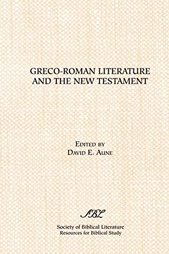 Greco-Roman Literature And The Ne Testament Selected Forms And Genres (sources [Paperback]