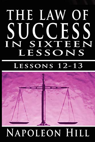 The La Of Success, Volume Xii & Xiii Concentration & Co-Operation By Napoleon  [Paperback]