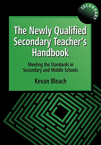 The Nely Qualified Secondary Teacher's Handbook Meeting the Standards in Secon [Paperback]