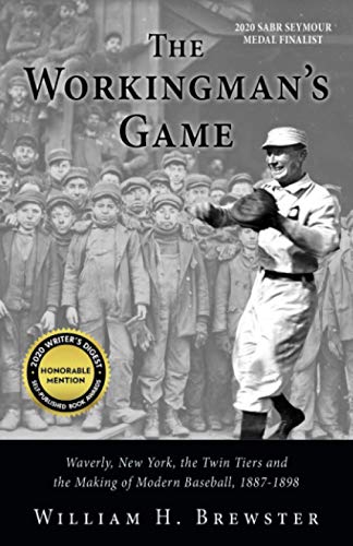 Workingman's Game  Waverly, Ne York, the Tin Tiers and the Making of Modern B [Paperback]