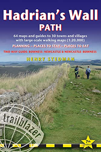 Hadrian's Wall Path: British Walking Guide: Two-way: Bowness-Newcastle-Bowness - [Paperback]