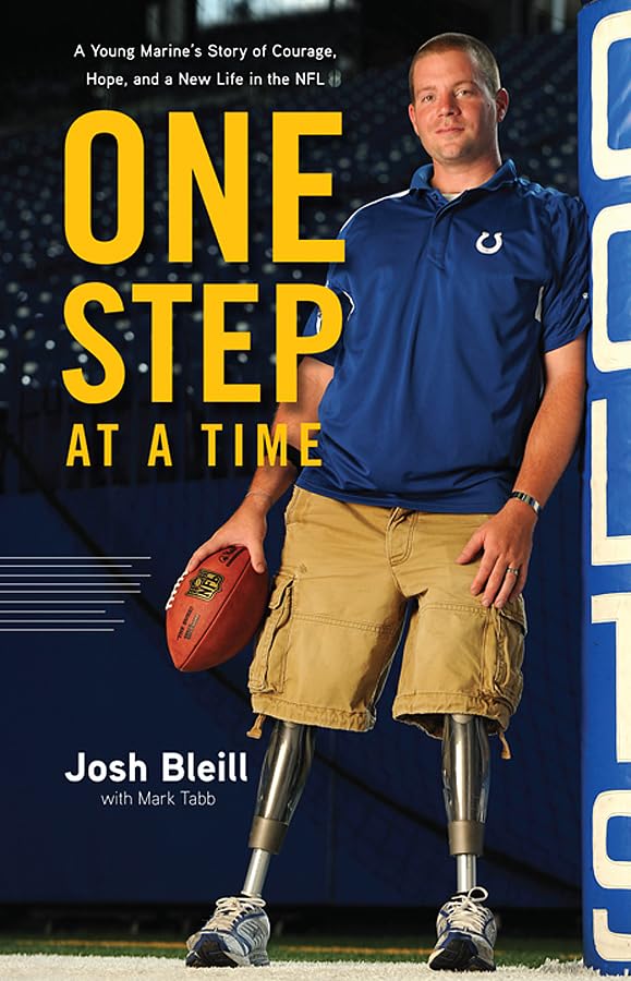 One Step at a Time: A Young Marine's Story of Courage, Hope and a New Life i [Hardcover]