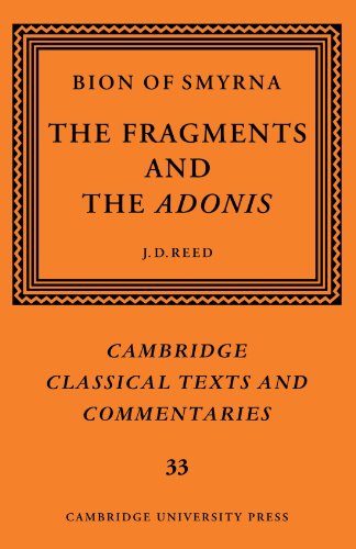 Bion of Smyrna The Fragments and the Adonis [Paperback]