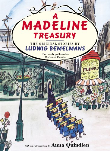 A Madeline Treasury: The Original Stories by Ludwig Bemelmans [Hardcover]