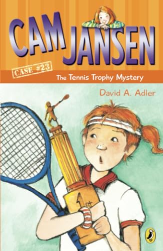 Cam Jansen and the Tennis Trophy Mystery #23 [Paperback]