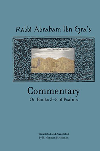 Rabbi Abraham Ibn Ezra}}}s Commentary on Books 3-5 of Psalms Chapters 73-150 [Hardcover]