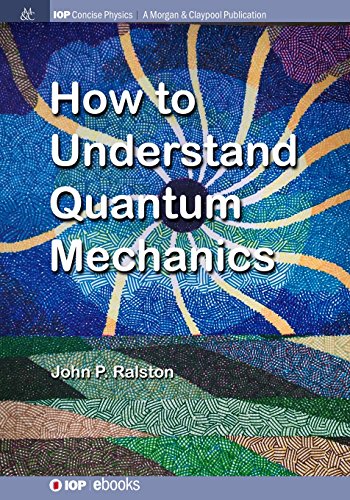 Ho to Understand Quantum Mechanics [Paperback]