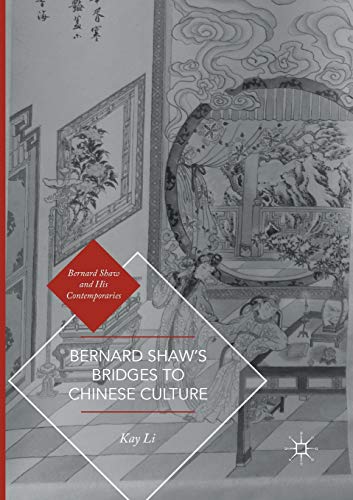 Bernard Shaws Bridges to Chinese Culture [Paperback]