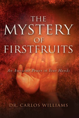 Mystery of Firstfruits [Hardcover]