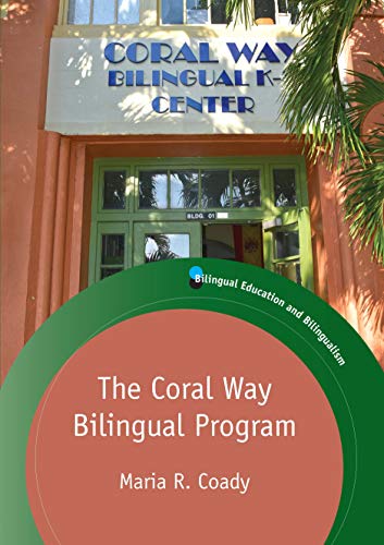 The Coral Way Bilingual Program [Hardcover]