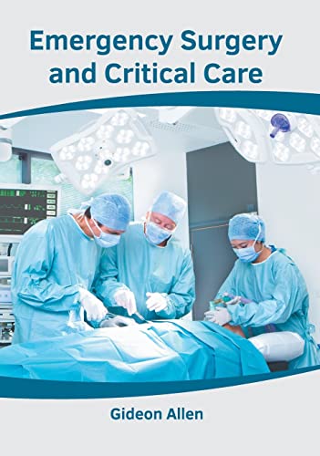 Emergency Surgery and Critical Care [Hardcover]