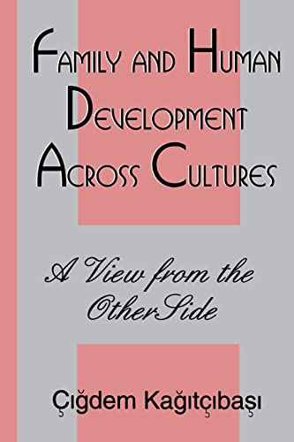 Family and Human Development Across Cultures A Vie From the Other Side [Paperback]