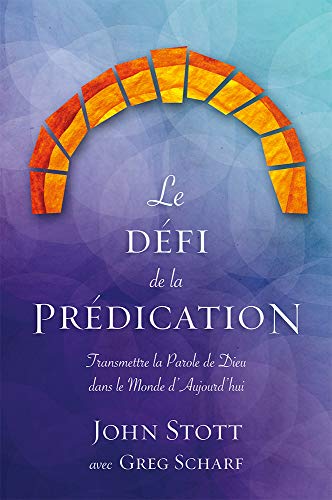 Le Dfi De La Prdication (french Edition) [Paperback]