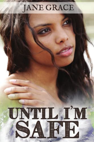 Until I'm Safe [Paperback]