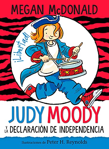 Judy Moody y la Declaraci?n de Independencia / Judy Moody Declares Independence [Paperback]