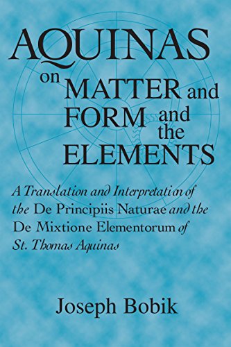 Aquinas on Matter and Form and the Elements A Translation and Interpretation of [Paperback]