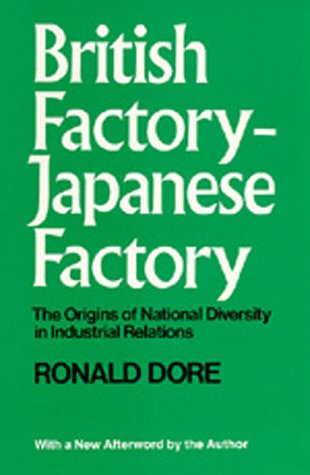 British Factory-Japanese Factory The Origins of National Diversity in Industria [Paperback]