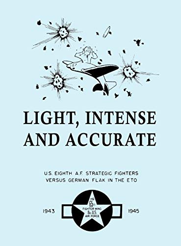 Light,intenseandaccurate u.S.eighthair Force Strategicfightersversusger [Hardcover]