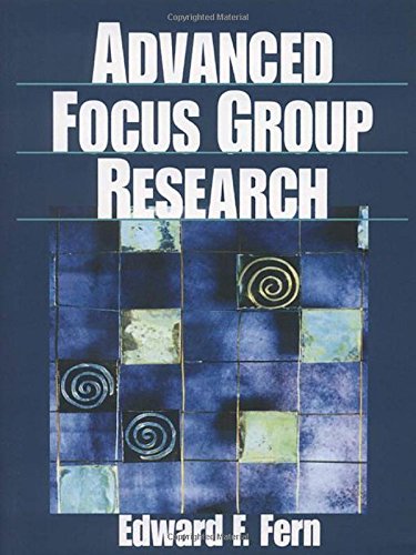 Advanced Focus Group Research [Paperback]