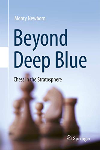 Beyond Deep Blue: Chess in the Stratosphere [Paperback]