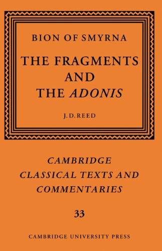 Bion of Smyrna The Fragments and the Adonis [Hardcover]