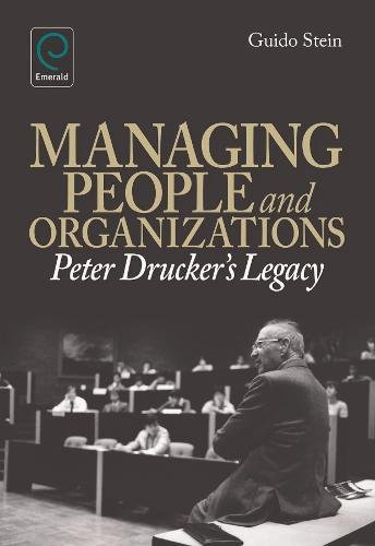 Managing People And Organizations Peter Drucker's Legacy [Hardcover]