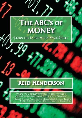 The Abc's Of Money, Learn The Language Of Wall Street [Paperback]